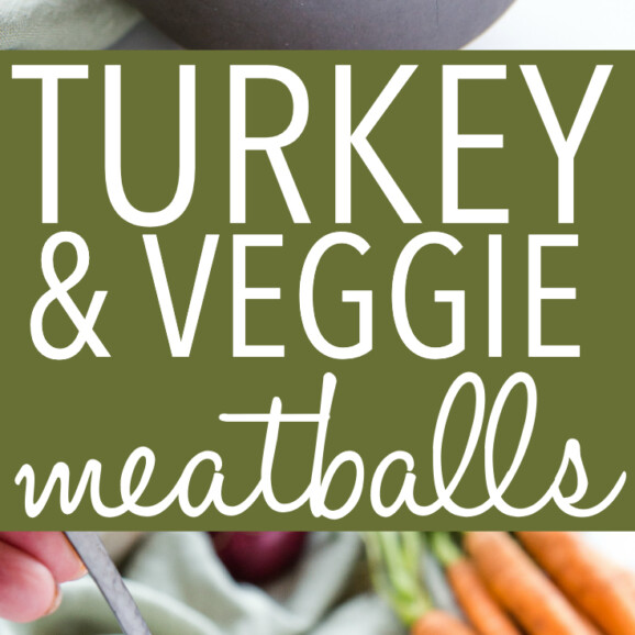 Easy Turkey Veggie Meatballs Healthy The Busy Baker