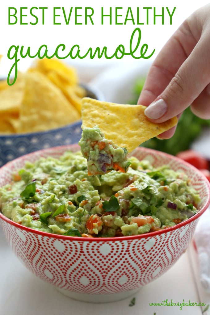 Best Ever Healthy Guacamole dip with chips
