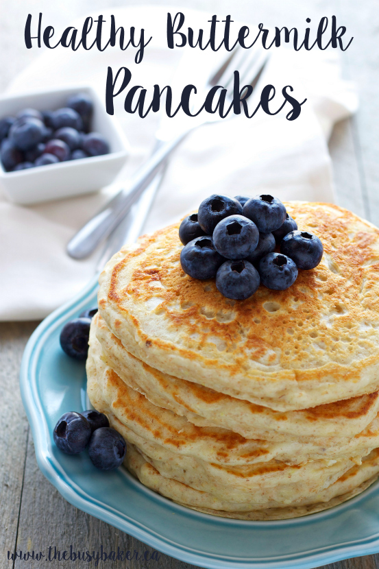 Healthy Buttermilk Pancakes | Healthy Pancake Recipe - The Busy Baker