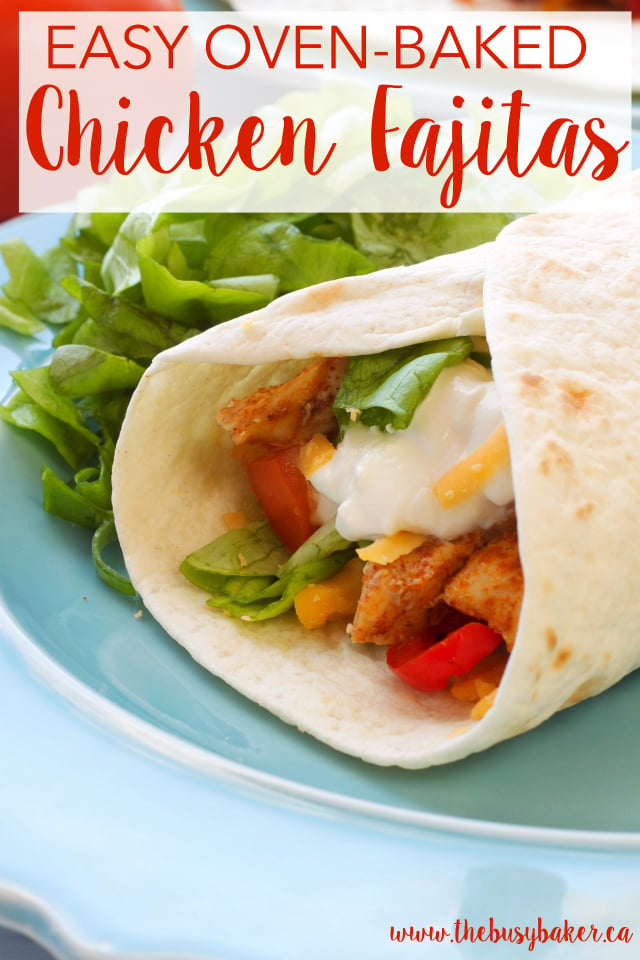 Oven Baked Chicken Fajitas - The Busy Baker