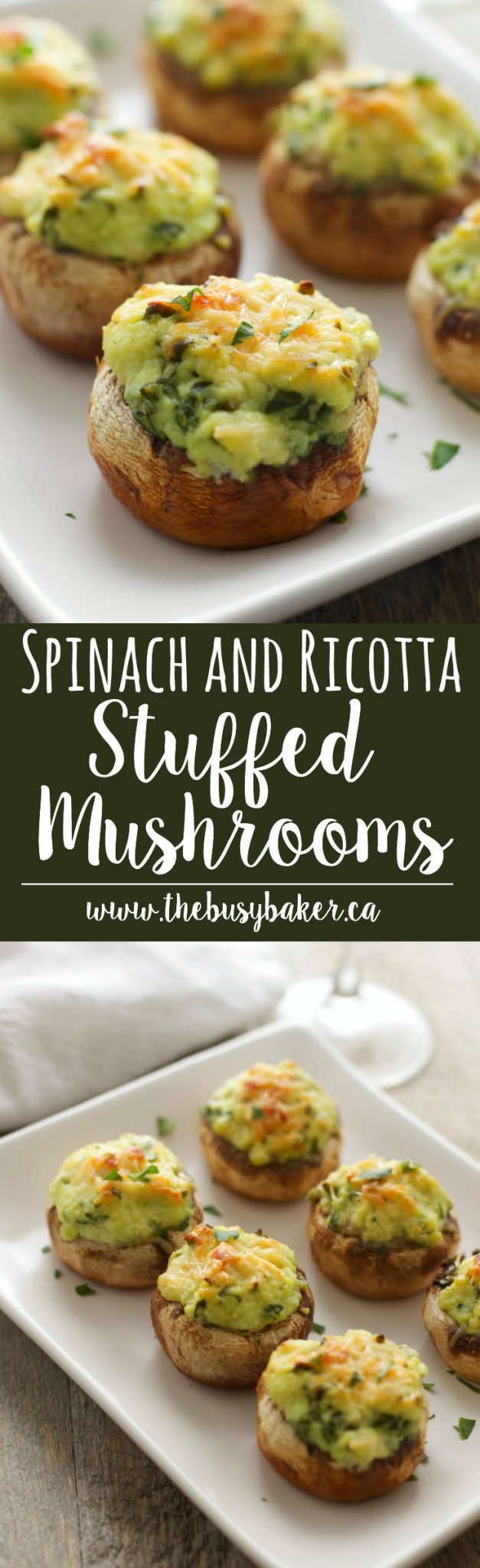 These Spinach and Ricotta Stuffed Mushrooms make the perfect one-bite snack or appetizer! They're packed with a decadently creamy ricotta cheese filling, fresh spinach, garlic and finished off with some parmesan! They're easy to make and great for a party! Recipe from thebusybaker.ca! #stuffedmushrooms #easystuffedmushrooms #spinachandricotta #stuffedmushroomsappetizer via @busybakerblog