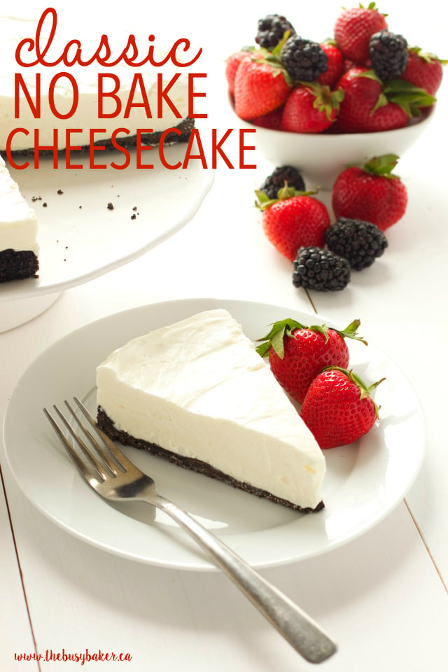 This Classic No Bake Cheesecake is so creamy and delicious and it's made with only 3 ingredients!! It's the perfect easy dessert that you don't have to bake! Serve it with fresh berries for an easy summer treat or add whatever toppings you like and enjoy it any time of the year! Recipe from thebusybaker.ca! #summerdessert #bestevernobakecheesecake