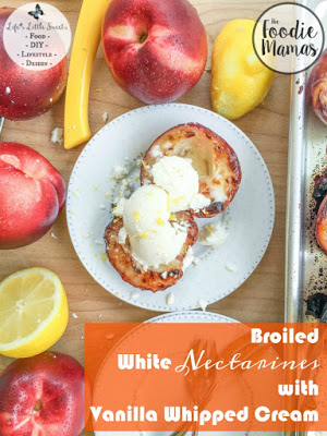 http://www.lifeslittlesweets.com/broiled-white-nectarines-with-vanilla-whipped-cream