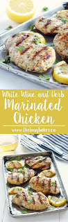 This White Wine and Herb Marinated Grilled Chicken is so juicy and flavourful with a simple marinade! Recipe from thebusybaker.ca!