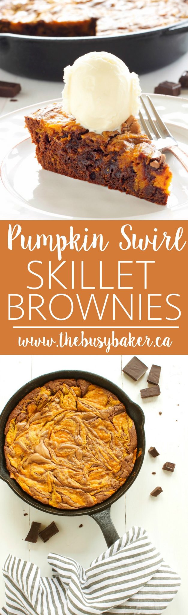 This super simple Pumpkin Swirl Skillet Brownies Recipe pairs chocolate and pumpkin - the most delicious fall-inspired combination! Recipe from thebusybaker.ca! via @busybakerblog