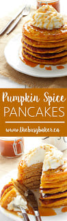 Pumpkin Spice Pancakes www.thebusybaker.ca