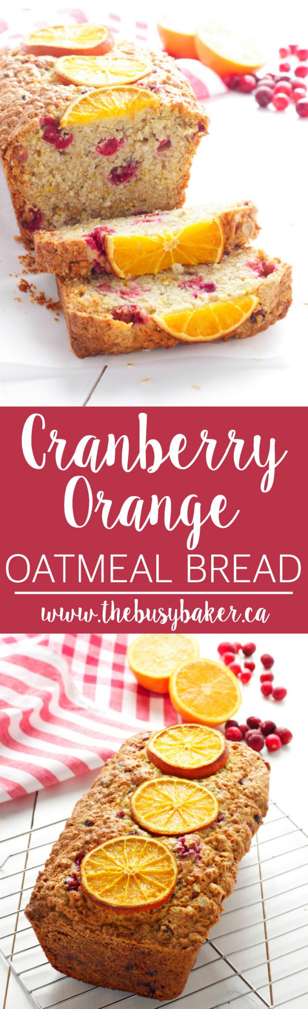 This Cranberry Orange Oatmeal Bread is the perfect sweet recipe for fall and winter, featuring fresh cranberries and sweet orange! Recipe from thebusybaker.ca! via @busybakerblog