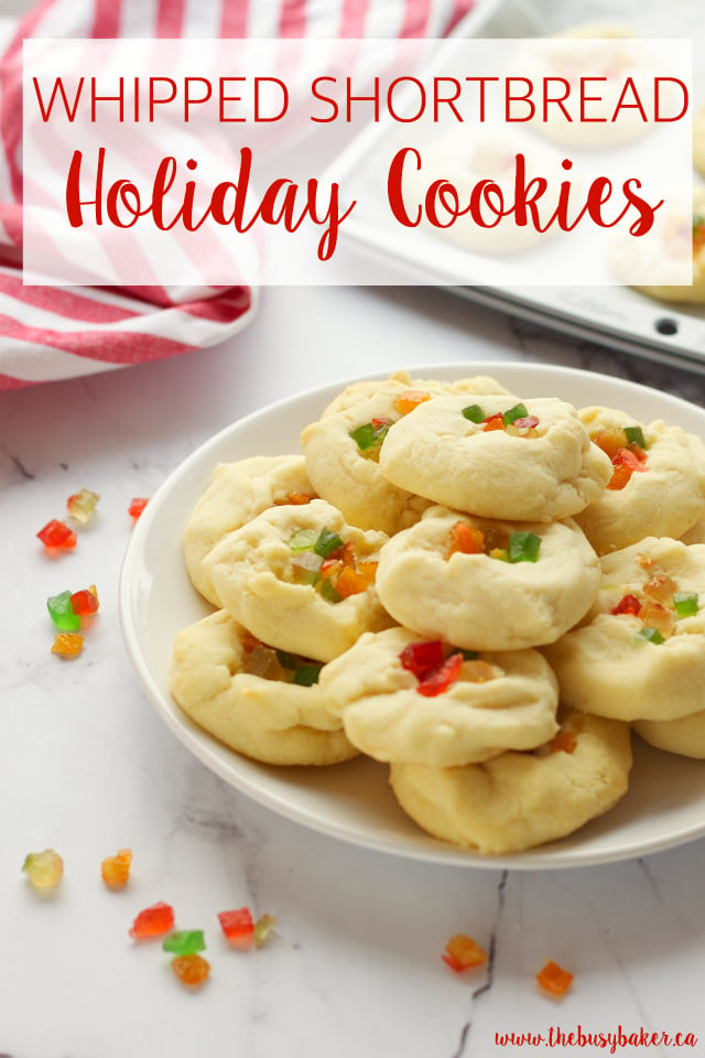 https://thebusybaker.ca/wp-content/uploads/2016/12/whipped-shortbread-holiday-cookies-title.jpg