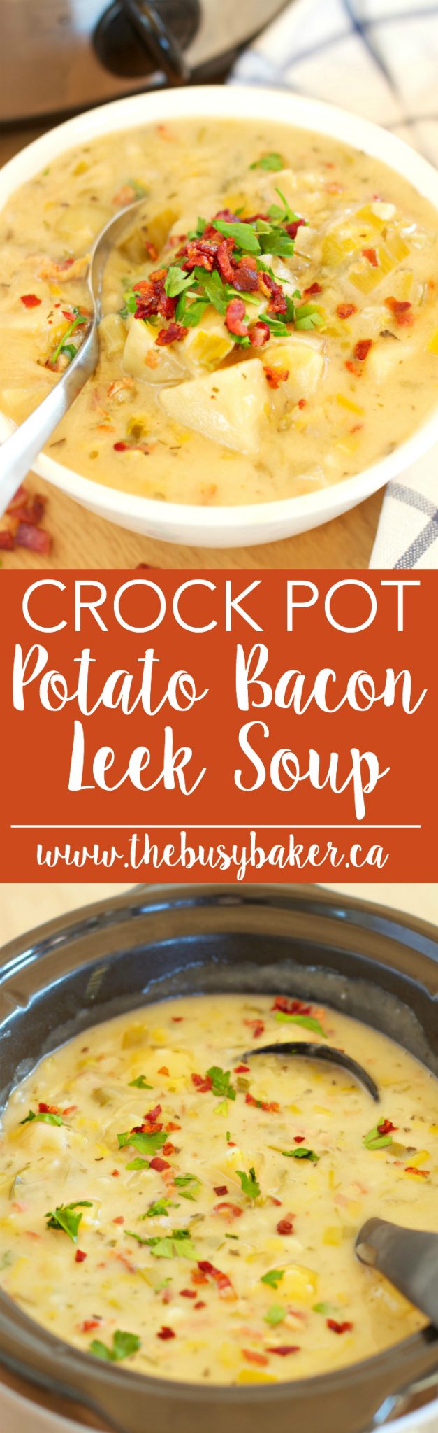 This Crock Pot Potato Bacon Leek Soup is delicious home-style comfort food with a healthy twist! Recipe from thebusybaker.ca via @busybakerblog