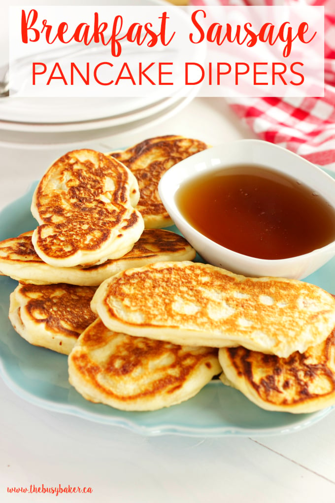 These Breakfast Sausage Buttermilk Pancake Dippers are the perfect breakfast finger food! Recipe from thebusybaker.ca!