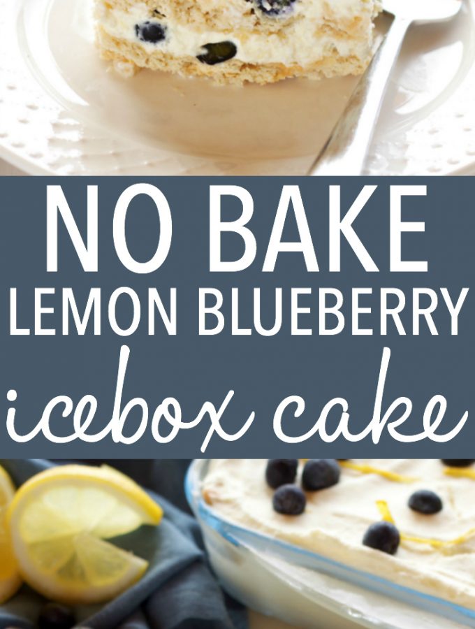 No Bake Lemon Blueberry Icebox Cake The Busy Baker 