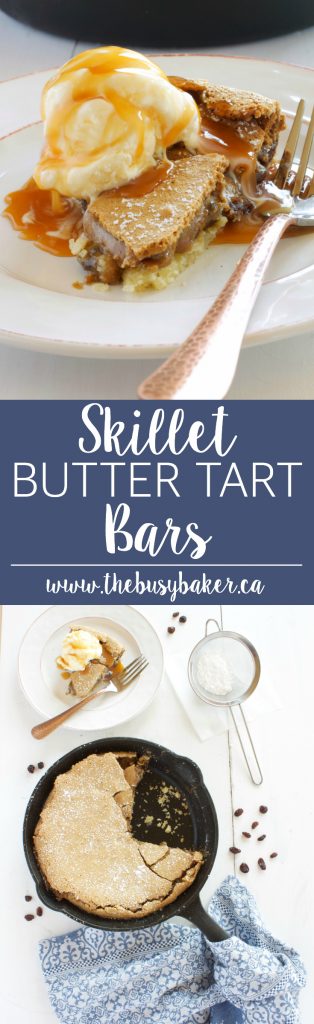 These Skillet Butter Tart Bars are just like classic Canadian butter tarts with a tender shortbread base, chewy butter tart filling, ice cream and caramel! Recipe from thebusybaker.ca!