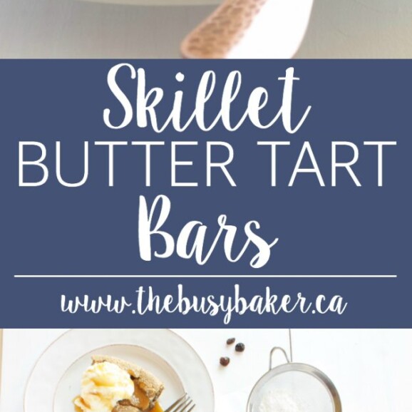 Skillet Butter Tart Bars - The Busy Baker