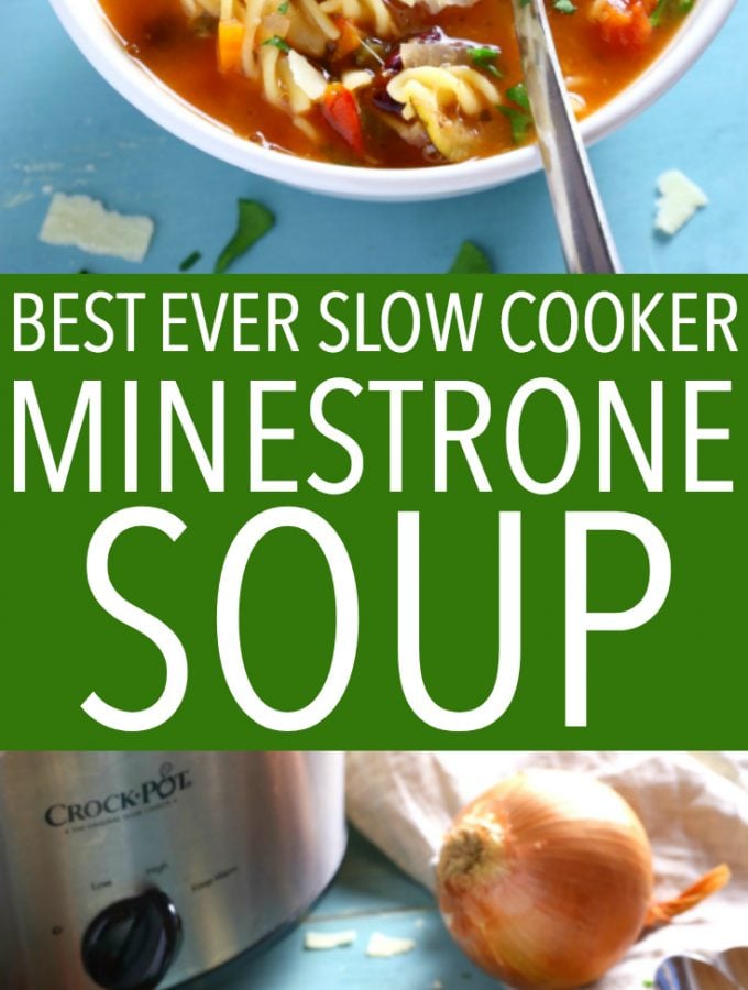 Best Ever Slow Cooker Minestrone Soup - The Busy Baker