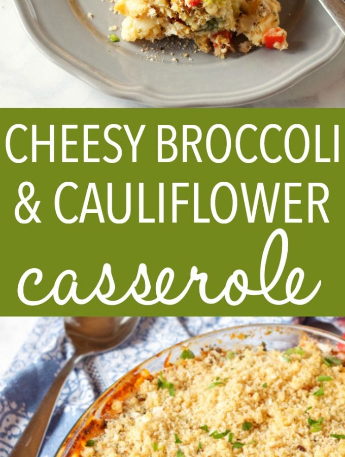 Cheesy Broccoli Cauliflower Casserole {Side Dish} - The Busy Baker