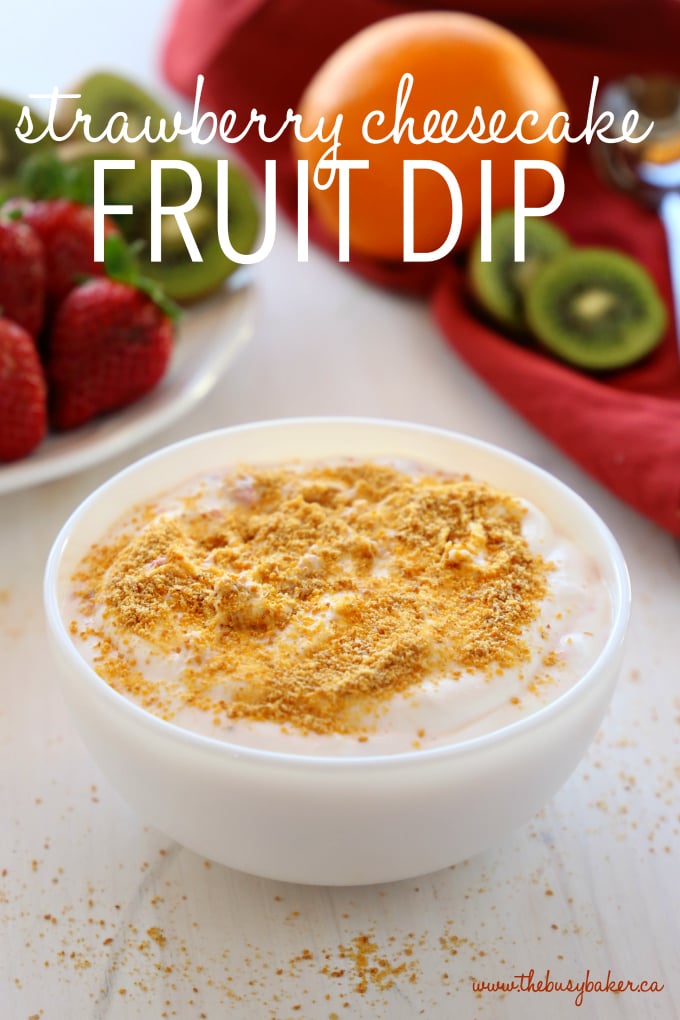 Strawberry Cheesecake Fruit Dip with text on photo