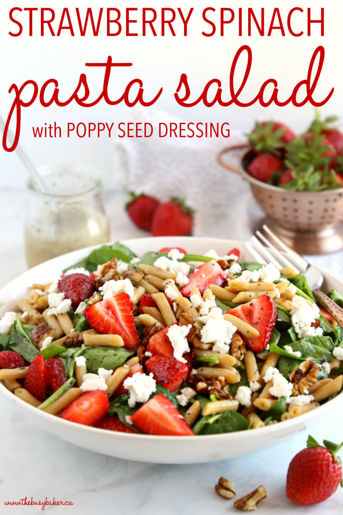 Strawberry Spinach Pasta Salad with Poppy Seed Dressing