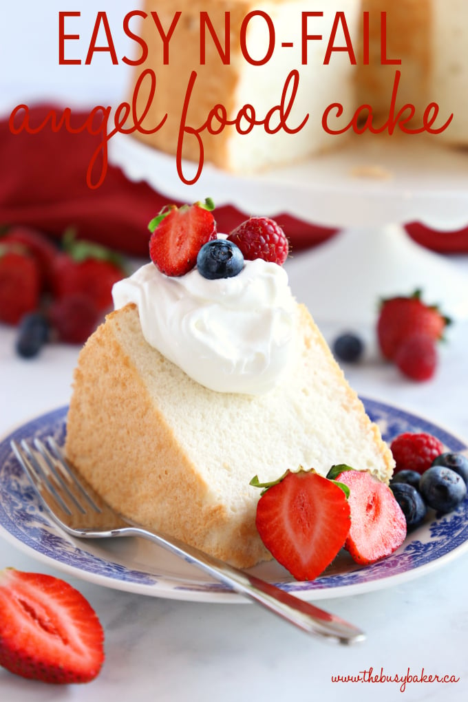 No Fail Homemade Angel Food Cake with text
