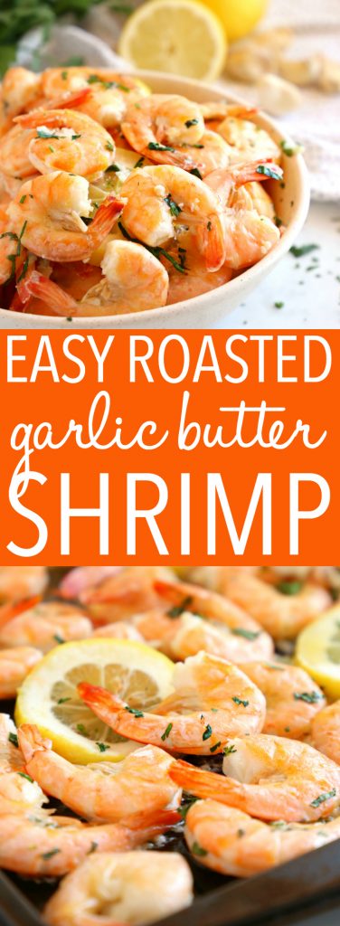 Easy Roasted Garlic Butter Shrimp Pinterest
