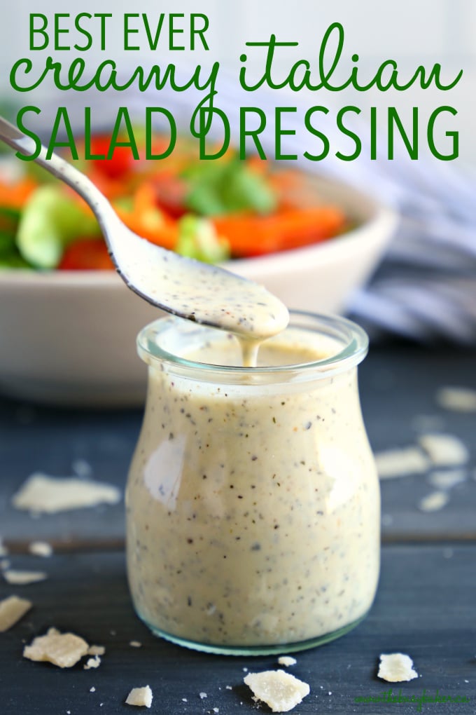 Classic Creamy Italian Salad Dressing Easy To Make The Busy Baker