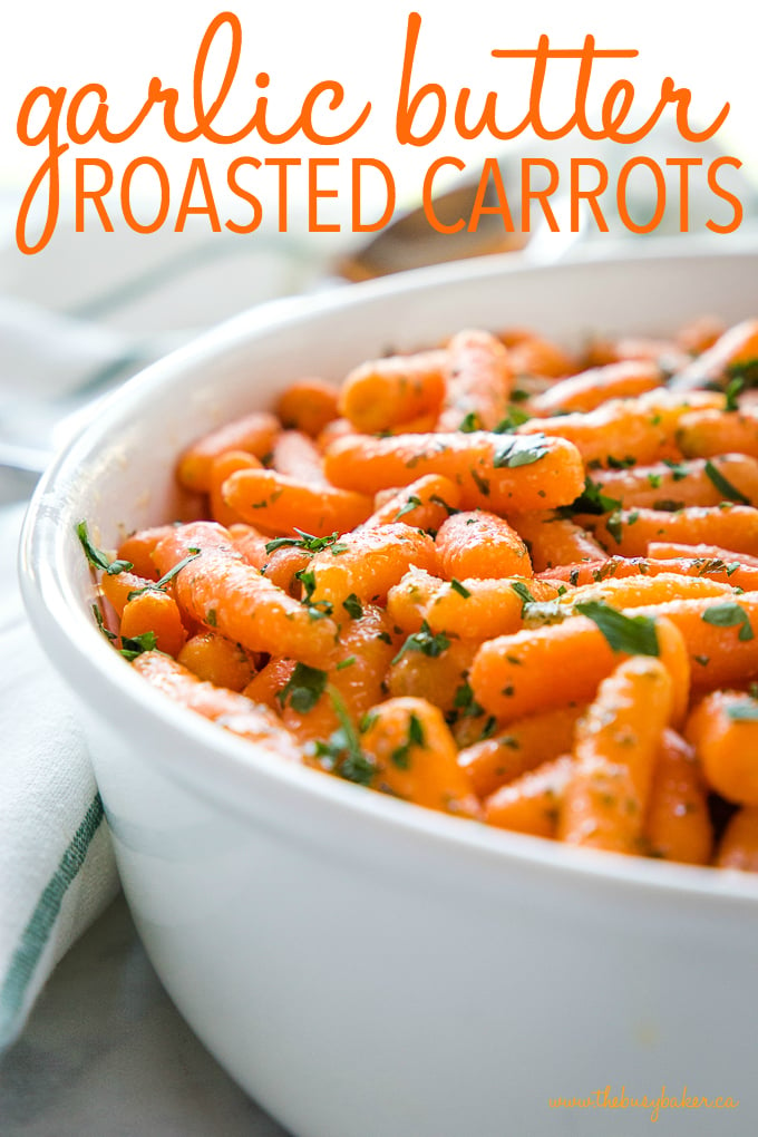 Garlic Butter Roasted Carrots