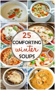 titled photo collage: 25 comforting winter soups