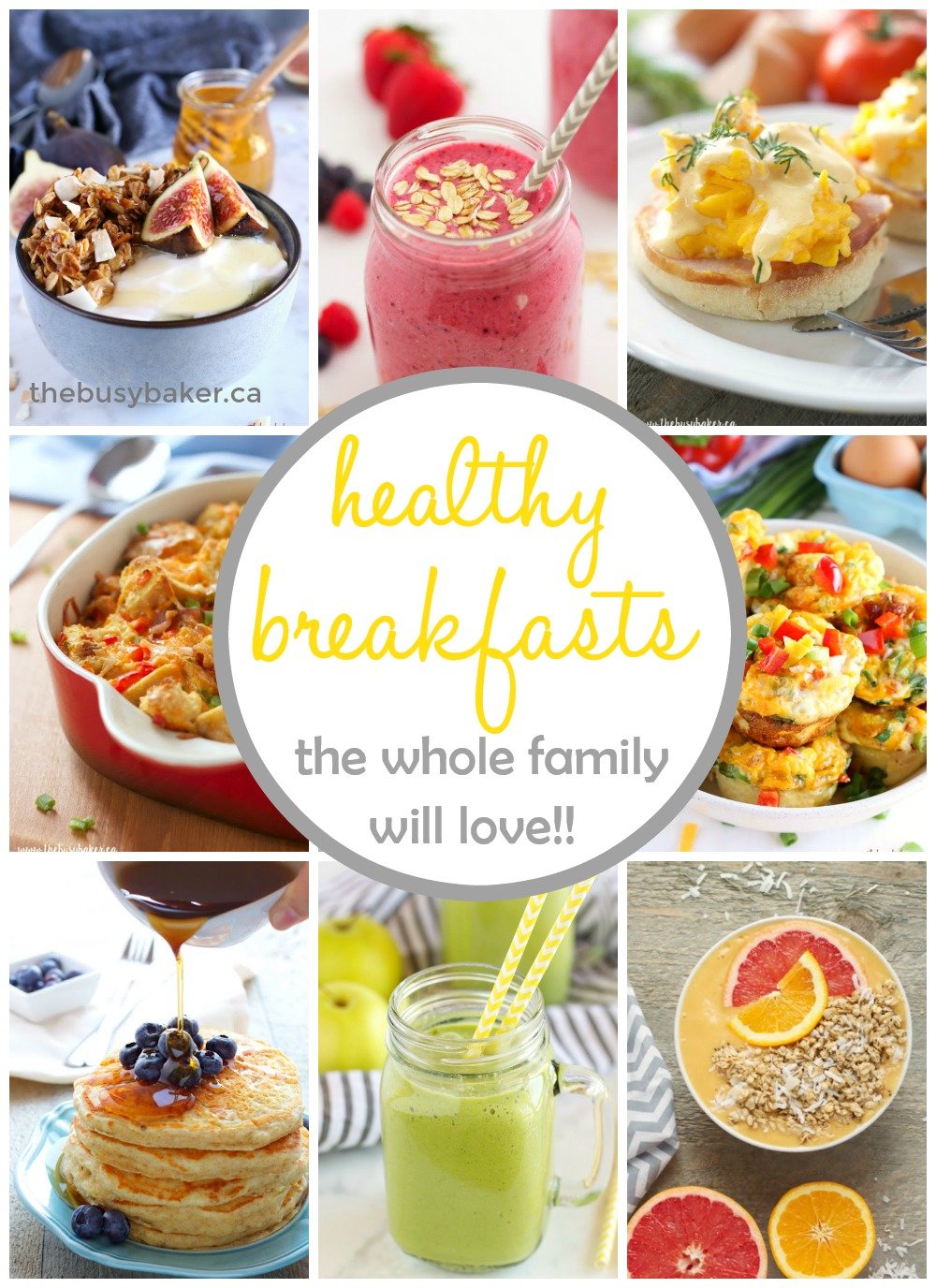 Healthy Breakfast Recipes the Whole Family Will Love! - The Busy Baker
