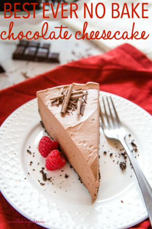 Best Ever No Bake Chocolate Cheesecake - The Busy Baker