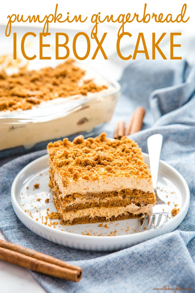 titled photo (and shown) Pumpkin Gingerbread Icebox Cake