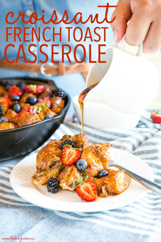 titled image (and shown) Croissant French Toast Casserole