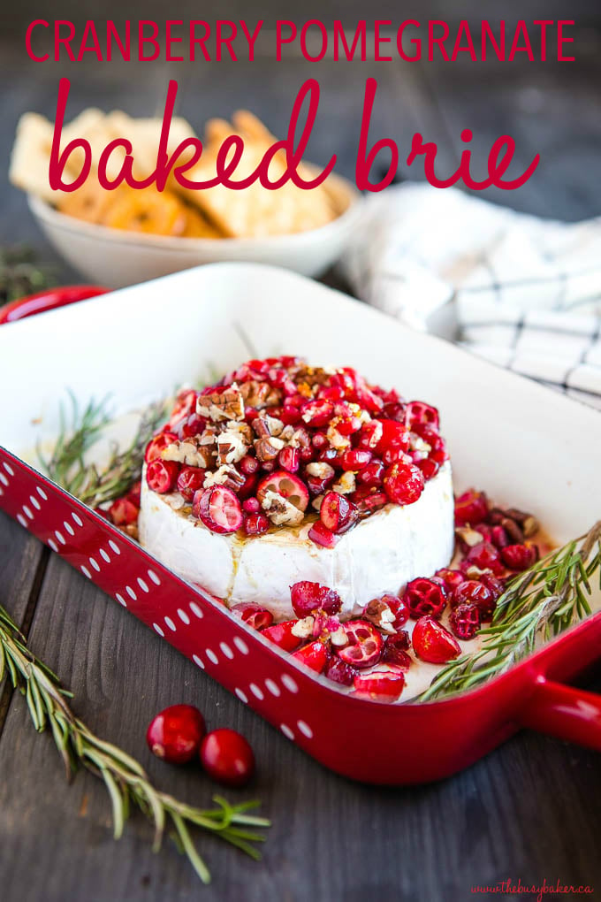 titled photo (and shown in festive red baking dish) cranberry pomegranate baked brie