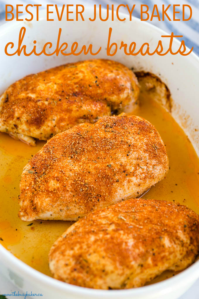 titled photo (and shown): Best Ever Juicy Baked Chicken Breasts