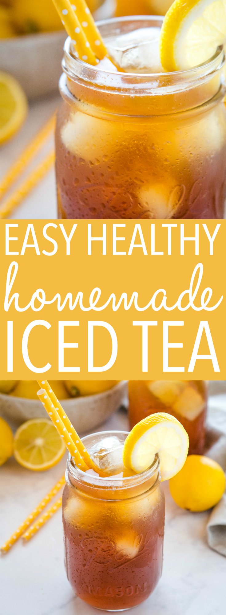 Easy Healthy Homemade Iced Tea Pinterest 