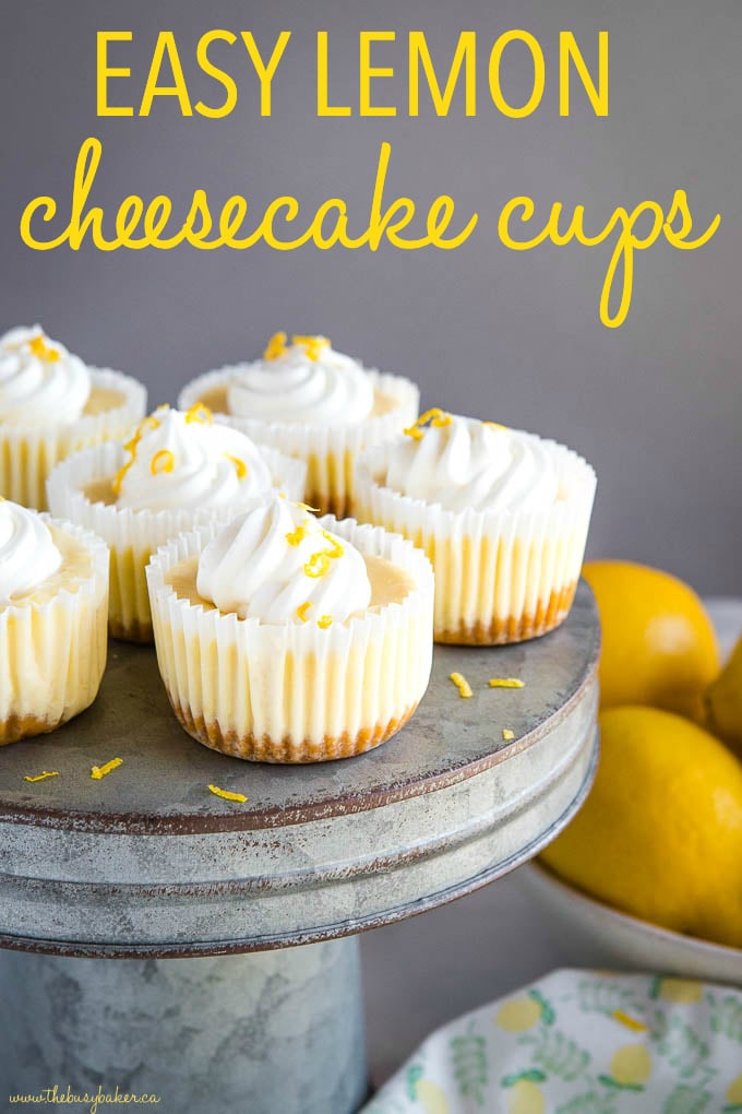 Easy Mini Lemon Cheesecakes