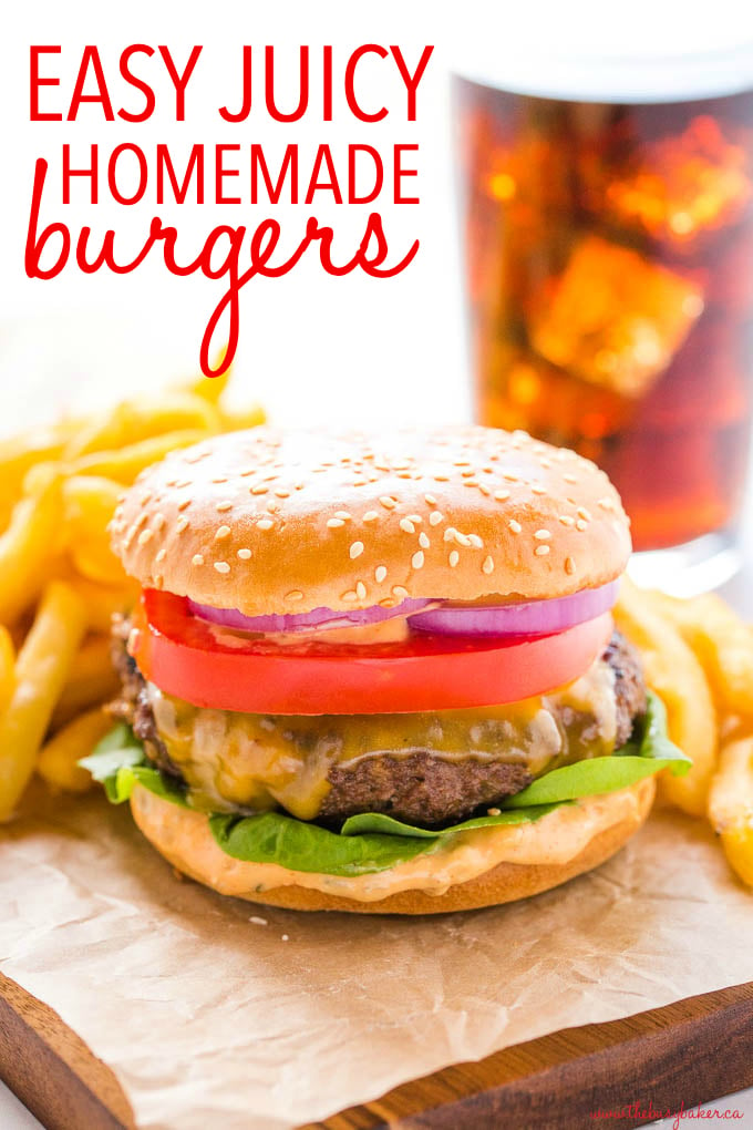 Easy Juicy Homemade Burgers