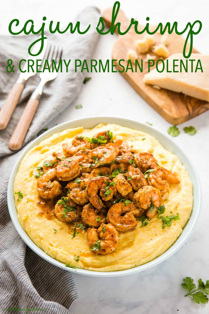 Cajun Shrimp with Creamy Parmesan Polenta