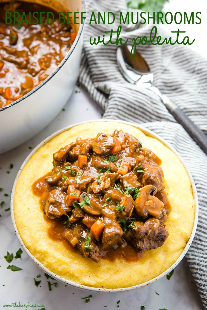 Braised Beef and Mushrooms with Polenta