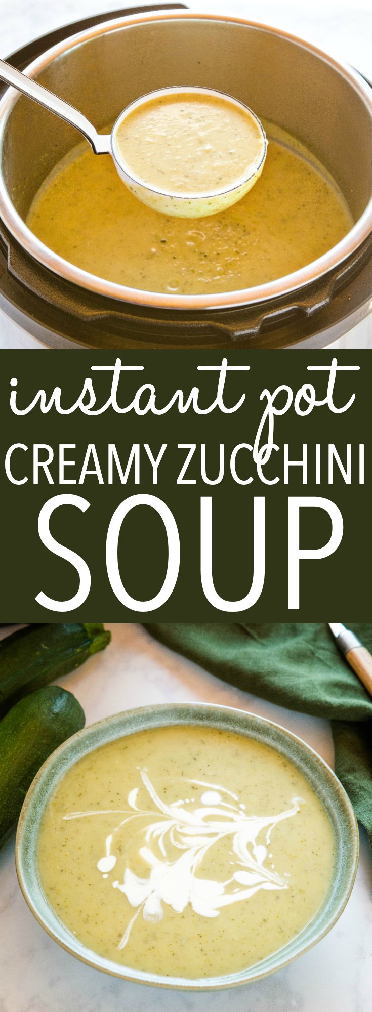 This Instant Pot Creamy Zucchini Soup is a simple vegetarian soup recipe made with fresh zucchini and herbs (with a dairy-free and vegan option)! Ready in 25 minutes! Recipe from thebusybaker.ca! #recipe #zucchini #soup #instantpot #familymeal #pressurecooker #creamy #homemade #gardening via @busybakerblog