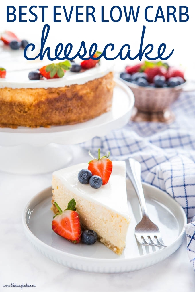 Best Ever Low Carb Cheesecake Recipe