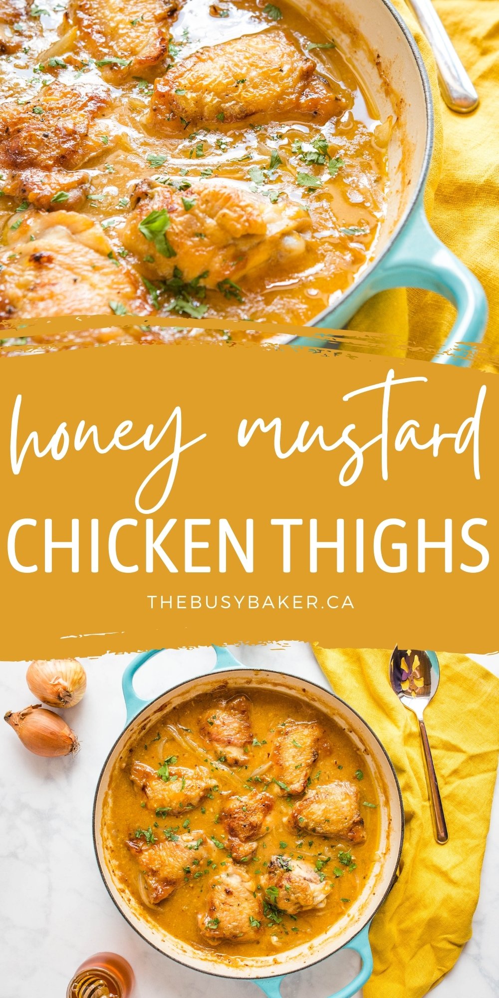 These Honey Mustard Chicken Thighs are roasted to juicy perfection in a sweet and tangy honey mustard sauce - one pan and ready in under 45 minutes! Recipe from thebusybaker.ca! #honeymustardchickenthighs #chicken #roastchicken #honeymustard #sweetandsalty #dinner #easymaindish #meal via @busybakerblog