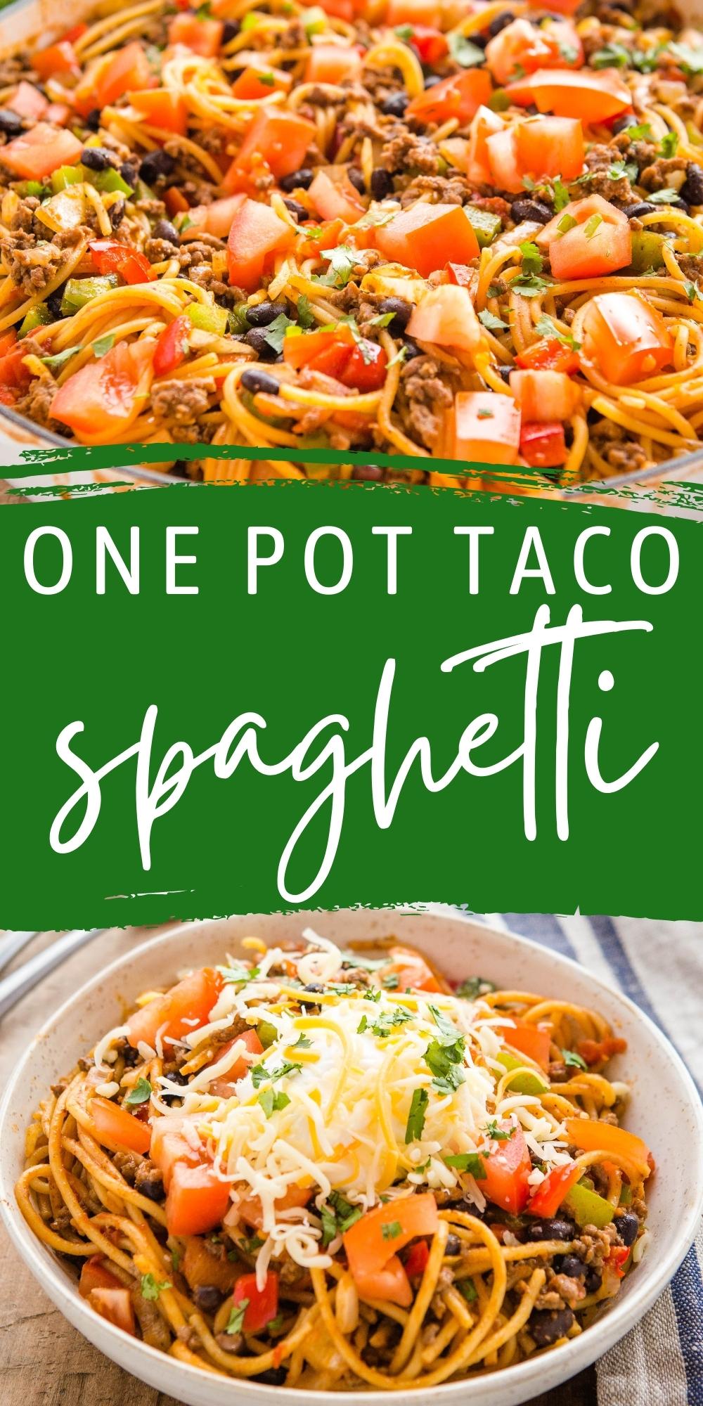 One Pot Taco Spaghetti Recipe Pinterest