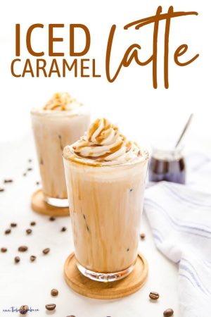 Iced Caramel Latte - The Busy Baker