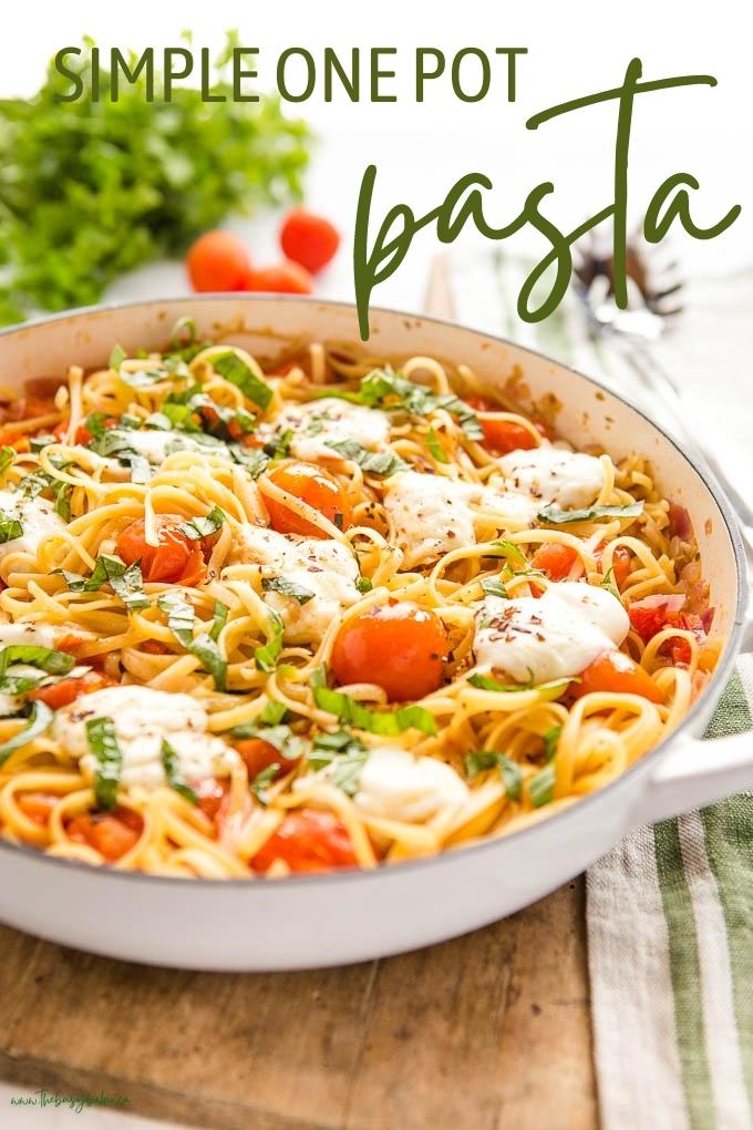 One Pot Pasta Recipe