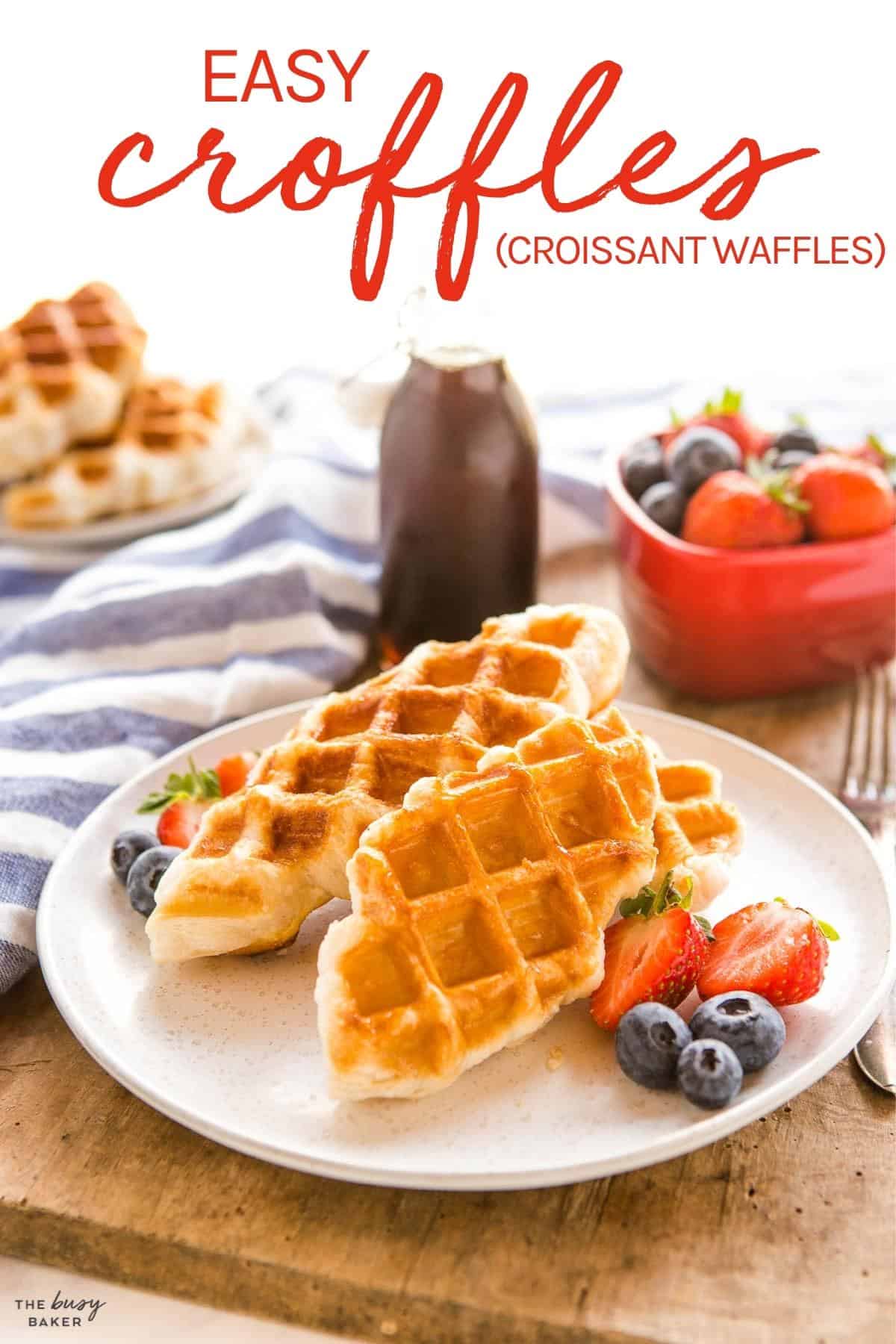 Croffles {Easy Croissant Waffles} The Busy Baker