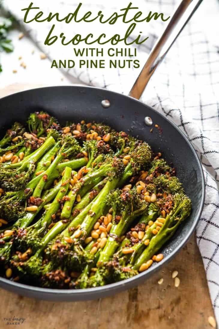 Tenderstem Broccoli with Chili and Pine Nuts The Busy Baker
