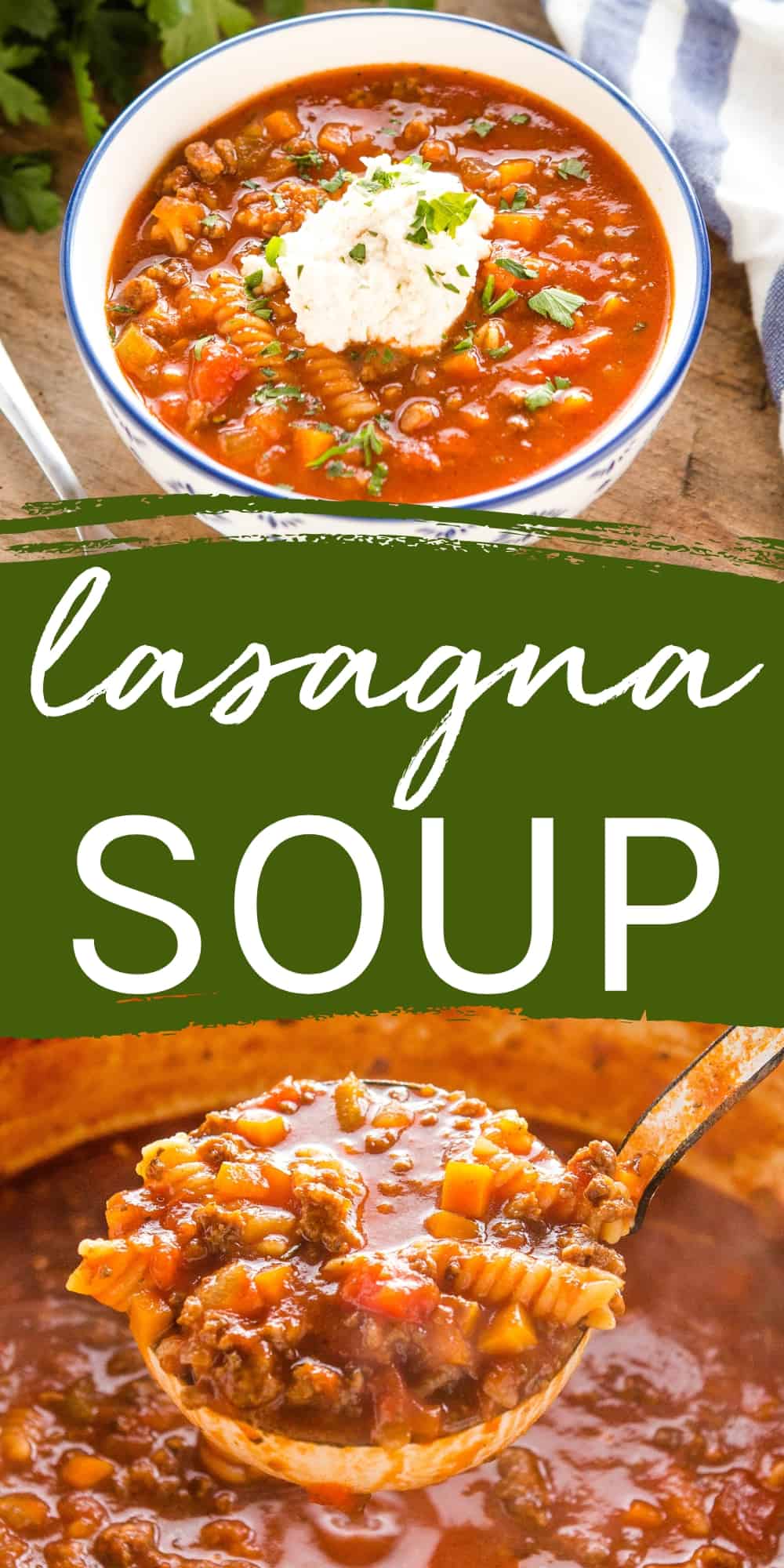 Lasagna Soup - The Busy Baker