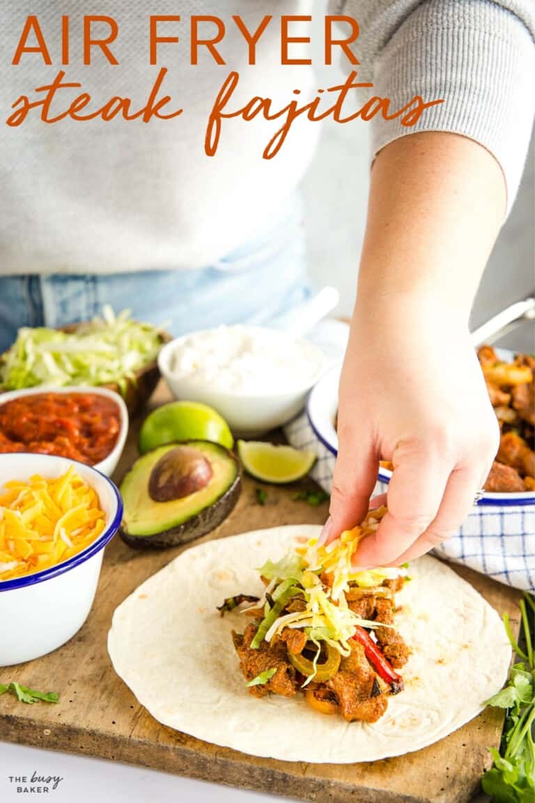 Air Fryer Steak Fajitas - The Busy Baker