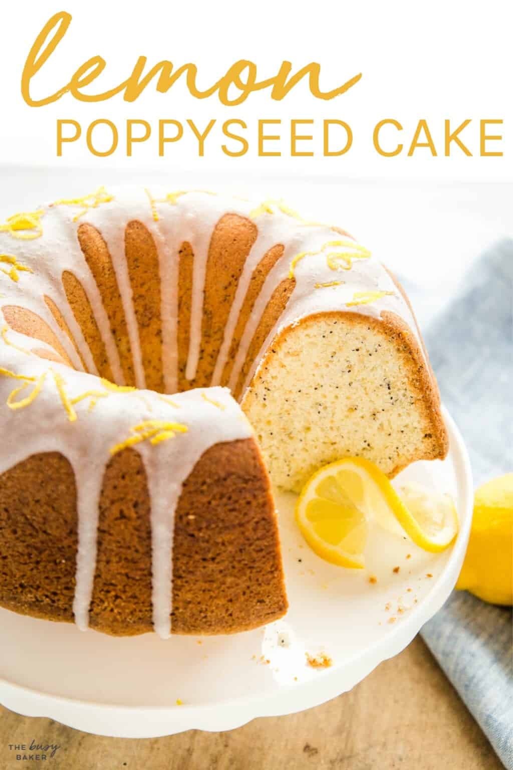 Lemon Poppy Seed Cake The Busy Baker   Lemon Poppyseed Cake Title 1024x1536 