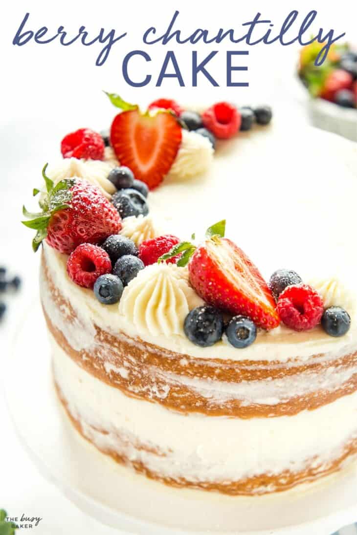 Berry Chantilly Cake - The Busy Baker