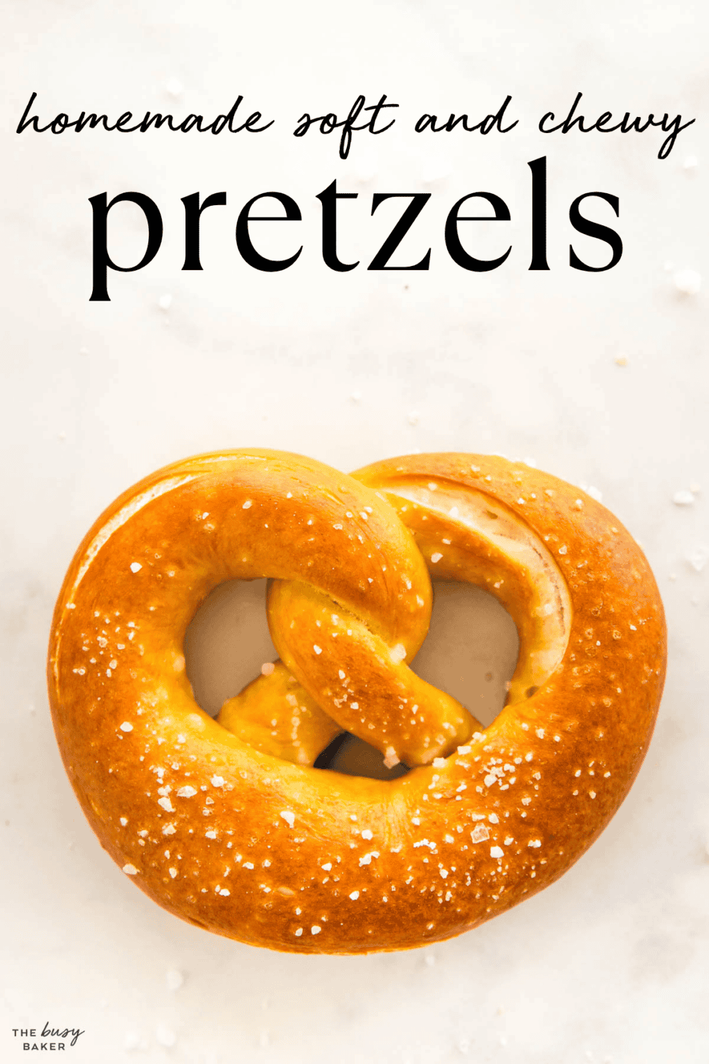 Pretzels - The Busy Baker